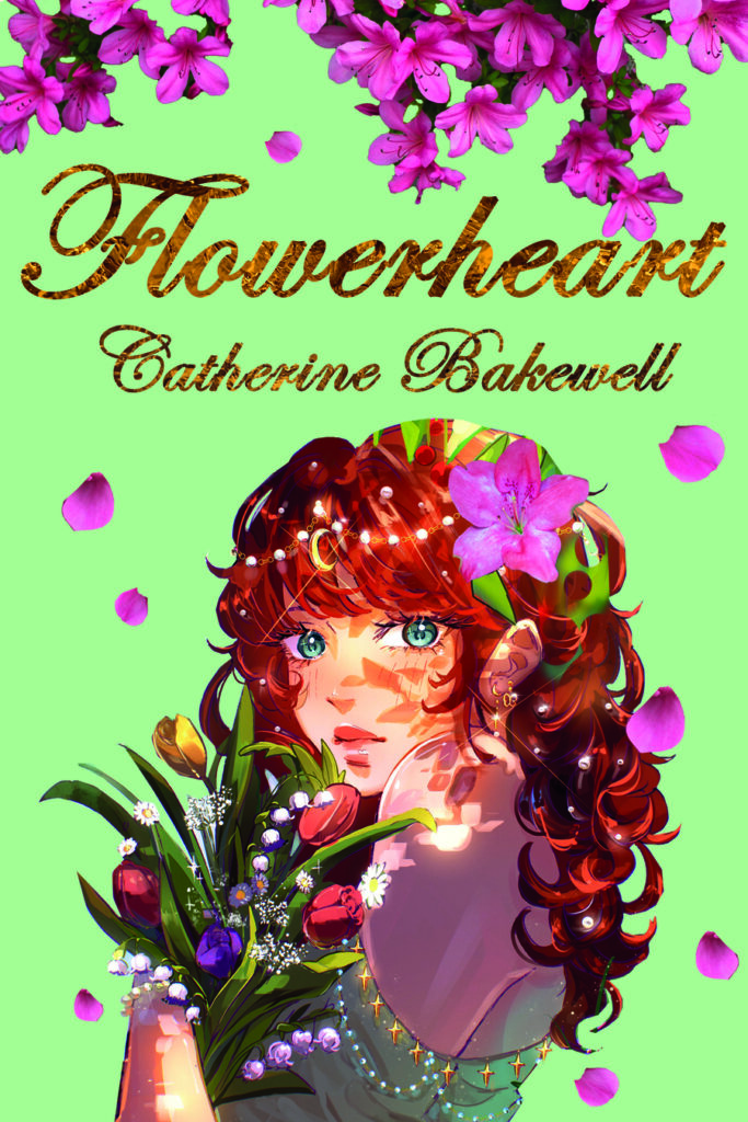 Flowerheart – Catherine Bakewell