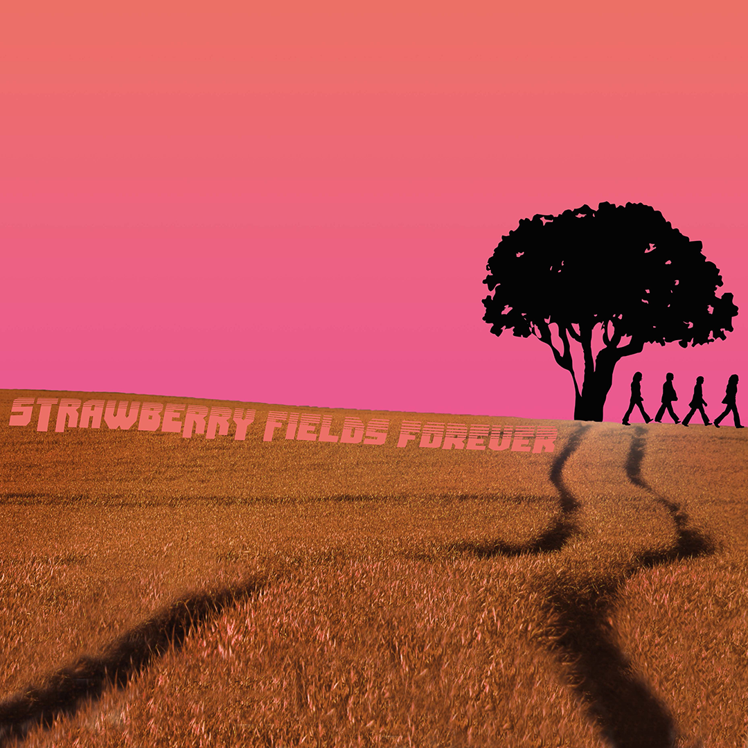 Strawberry Fields Forever. The Beatles
